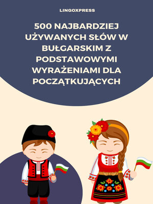 cover image of 500 Najbardziej Używanych Słów w Bułgarskim z Podstawowymi Wyrażeniami dla Początkujących